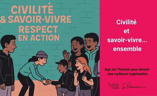 Civilité et savoir-vivre... ensemble