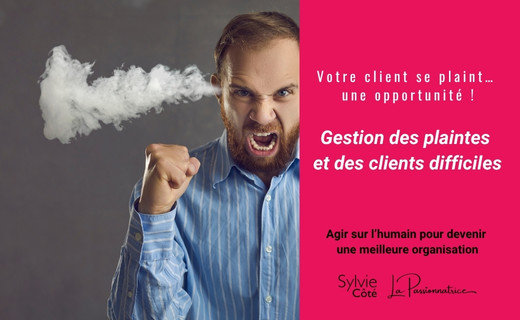 Gestion des plaintes et clients difficiles