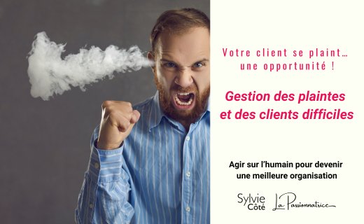 Gestion des plaintes et clients difficiles